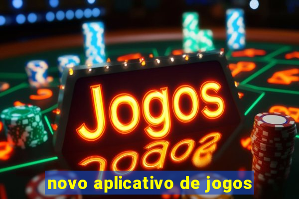 novo aplicativo de jogos